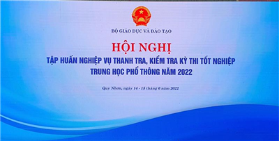 Trường Đại học Nha Trang tham dự Hội nghị tập huấn nghiệp vụ thanh tra, kiểm tra Kỳ thi tốt nghiệp THPT năm 2022 do Bộ Giáo dục và Đào tạo tổ chức 